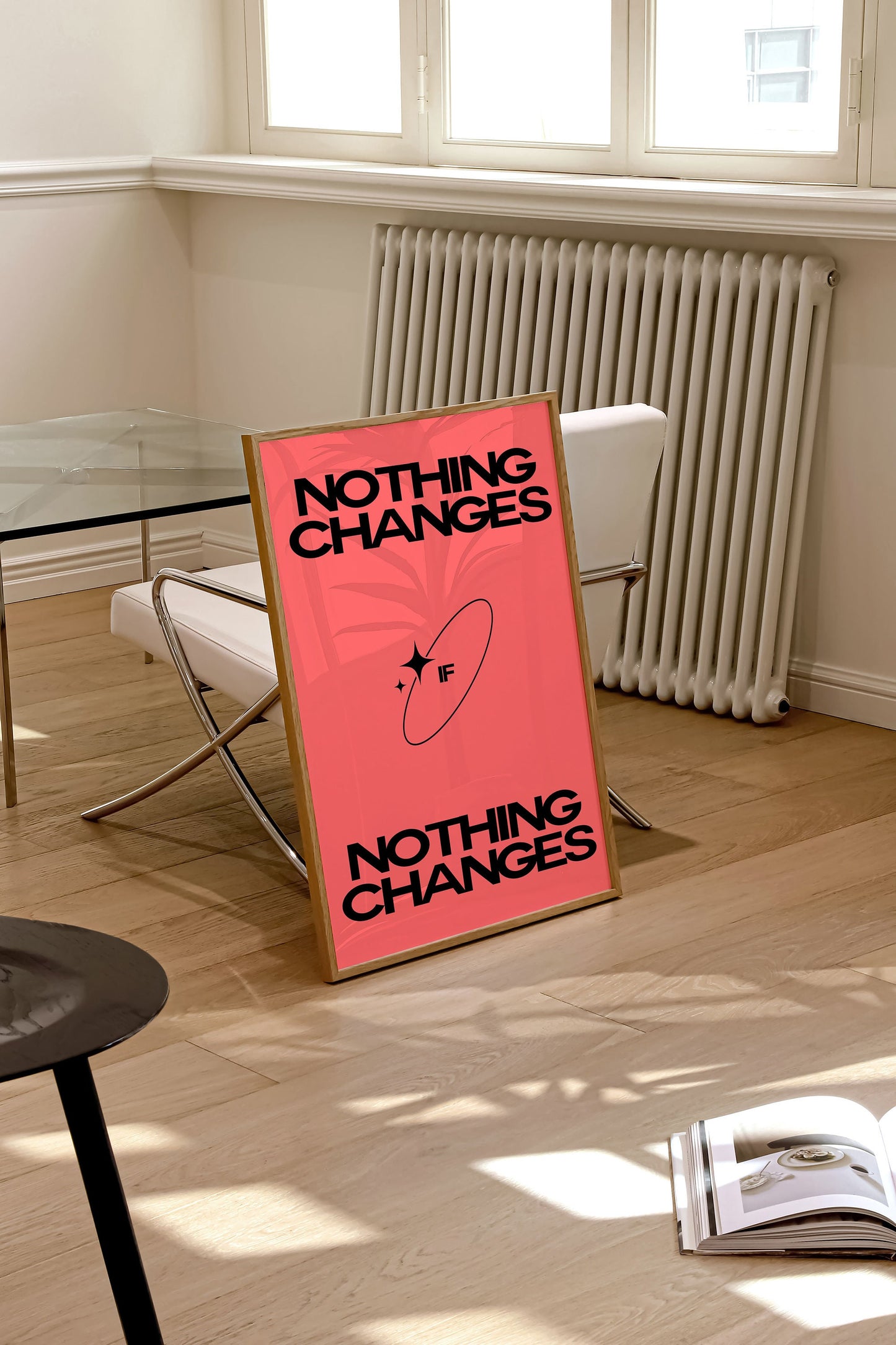 NOTHING CHANGES PRINT