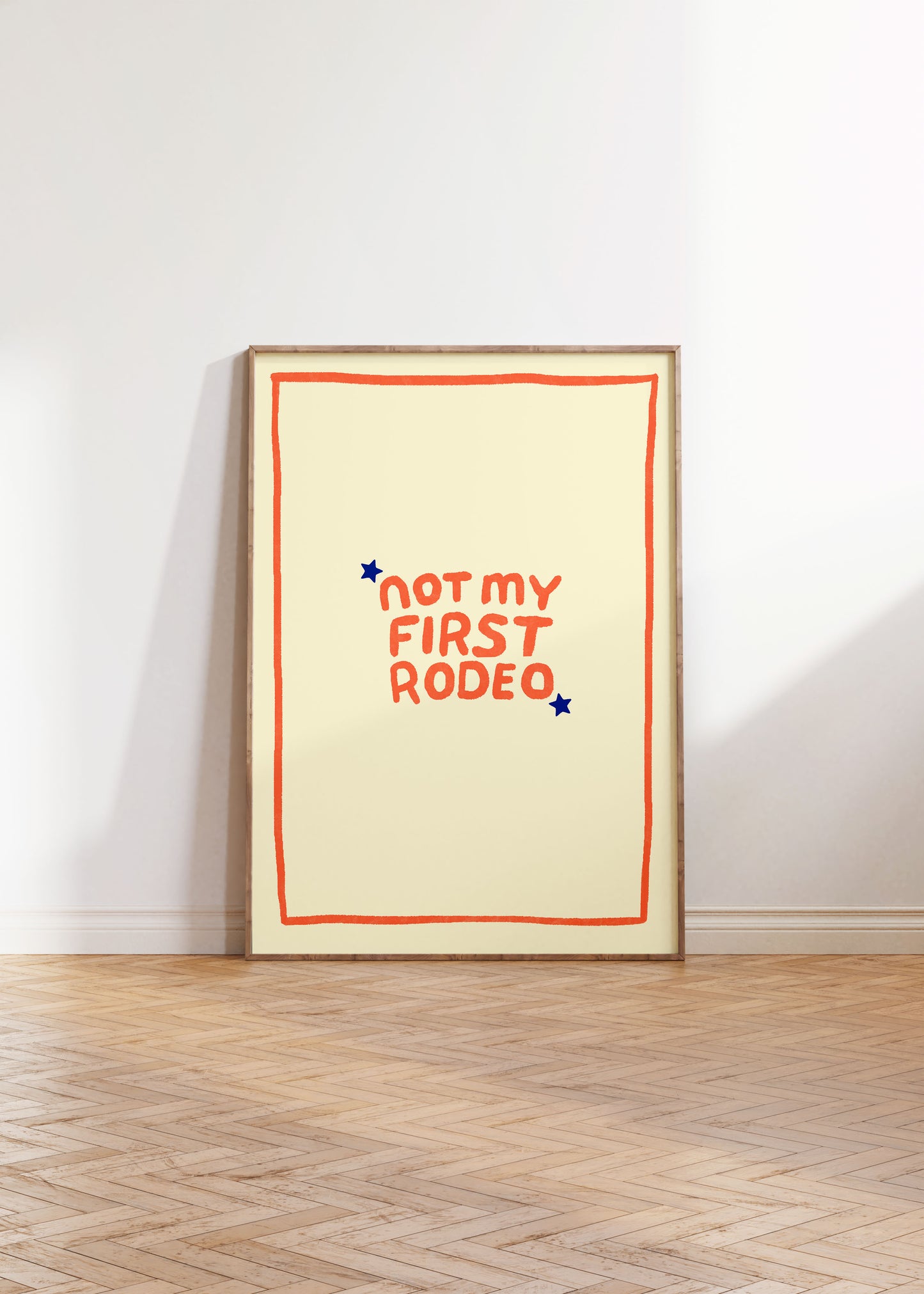 NOT MY FIRST RODEO PRINT
