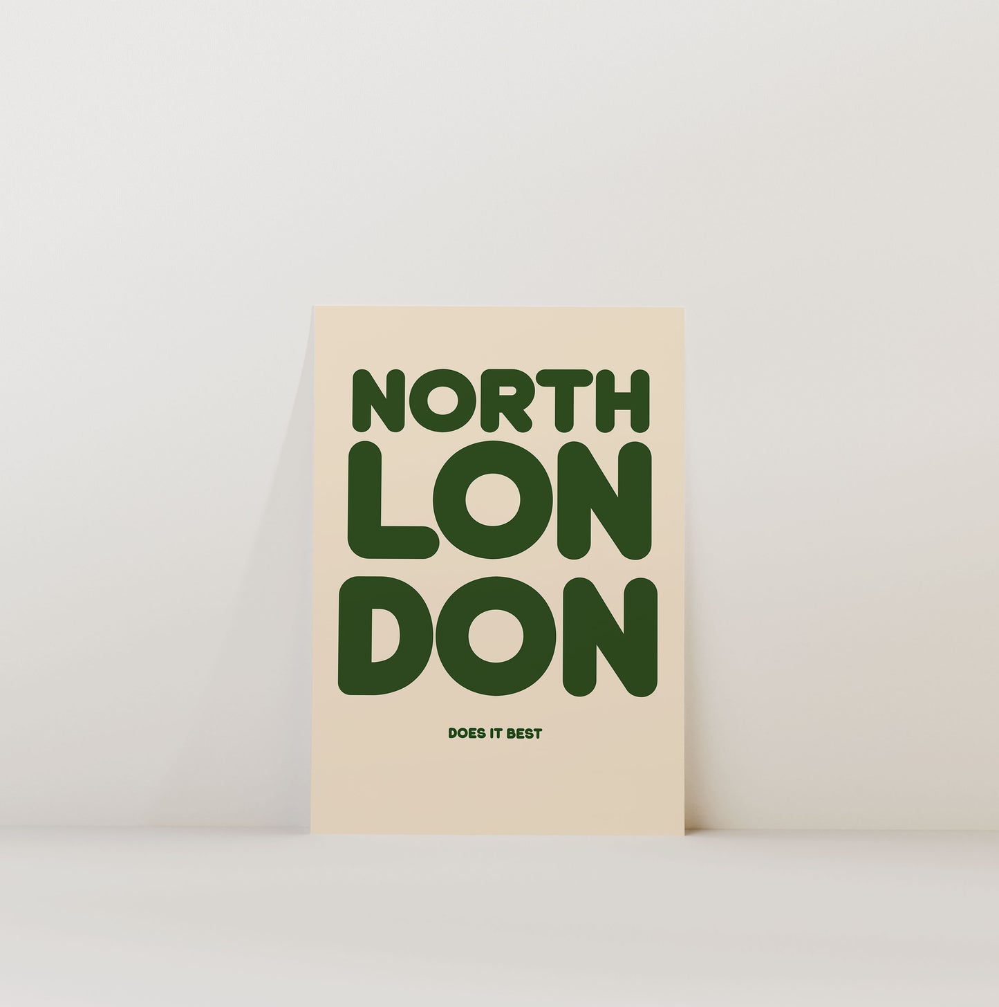 NORTH LONDON DOES IT BEST PRINT