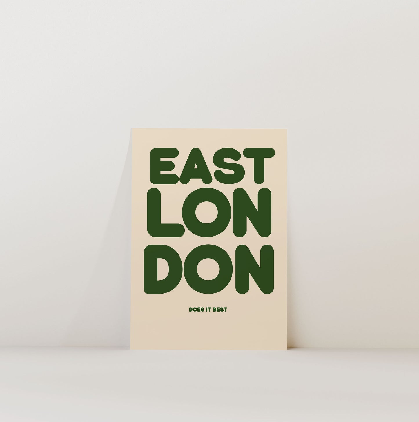 EAST LONDON DOES IT BEST PRINT