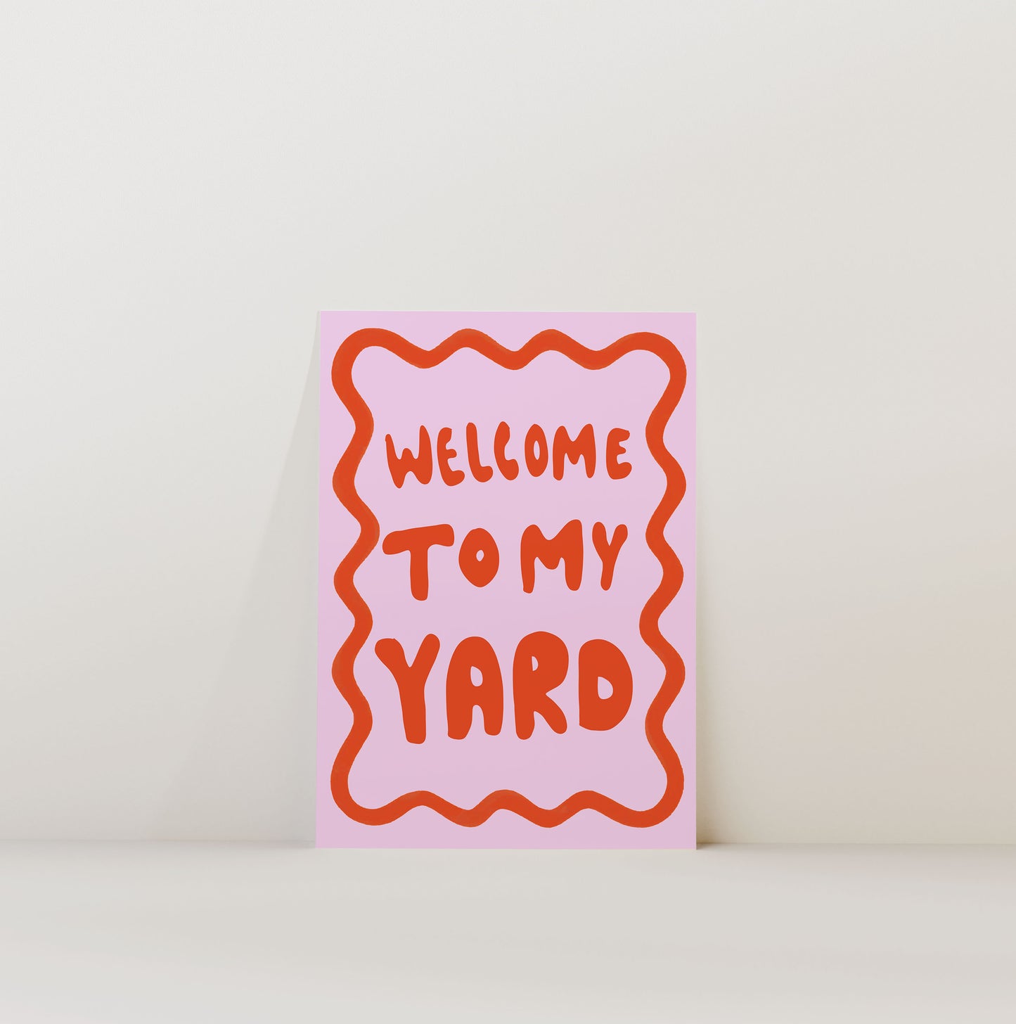 WELCOME TO MY YARD PRINT