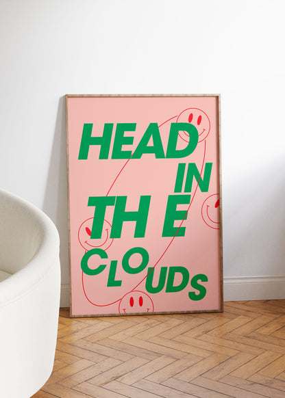 HEAD IN THE CLOUDS PRINT
