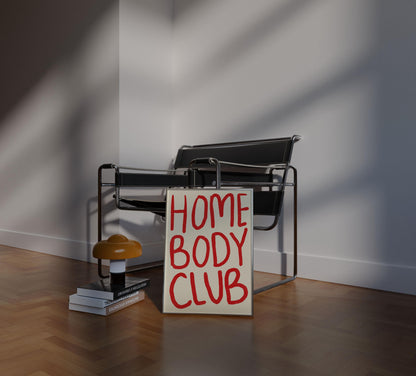 HOMEBODY CLUB PRINT