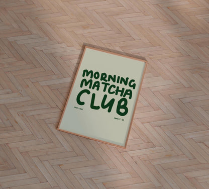 MORNING MATCHA CLUB PRINT