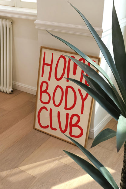 HOMEBODY CLUB PRINT