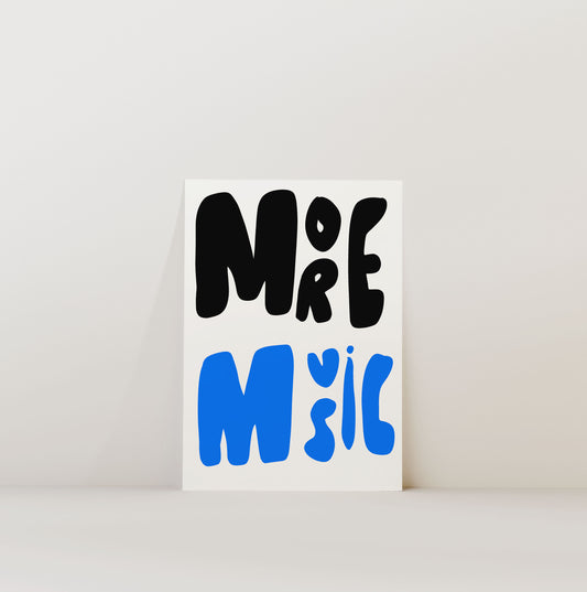 MORE MUSIC PRINT