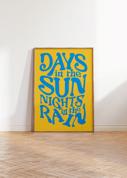 DAYS IN THE SUN PRINT