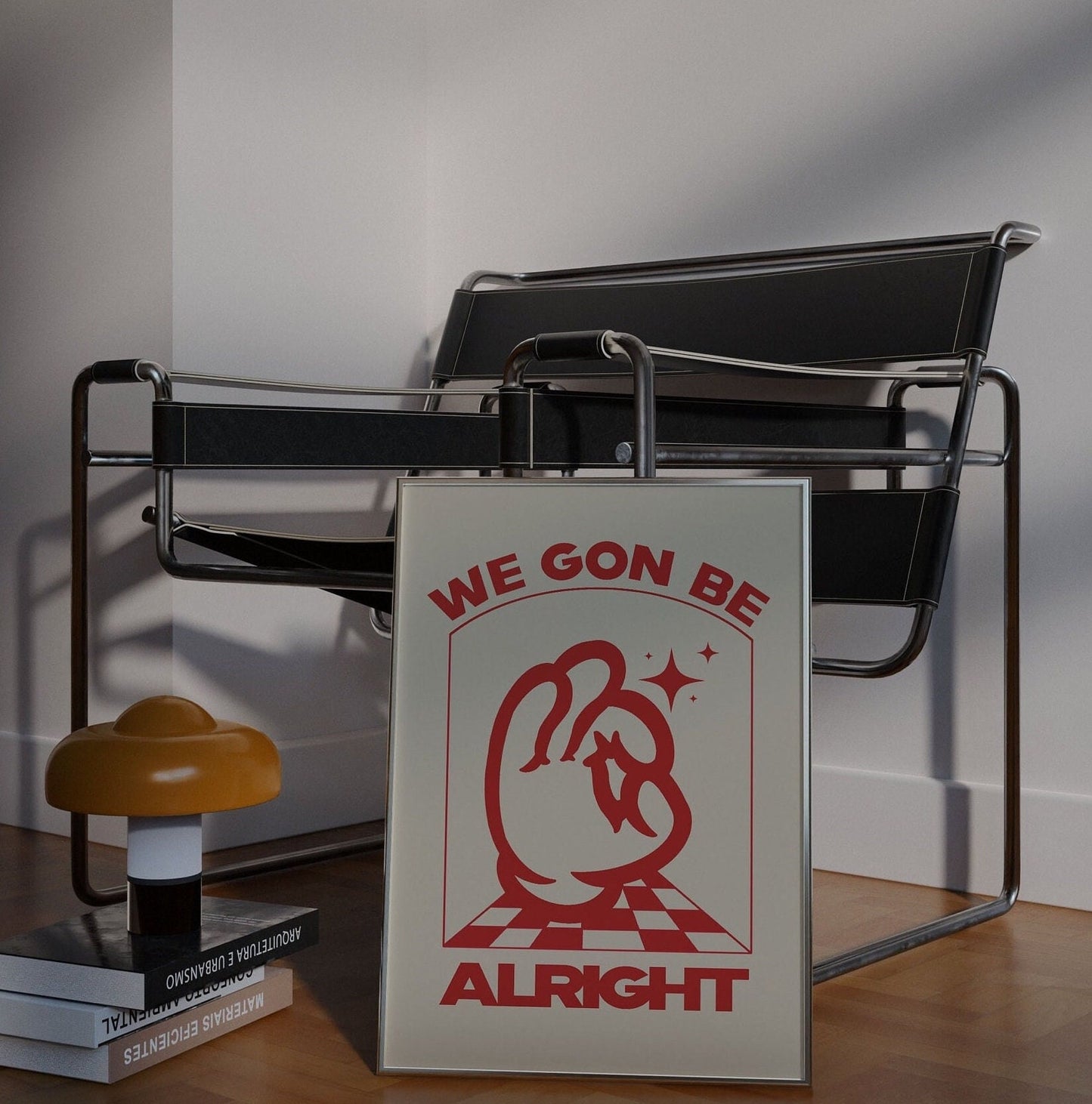WE GON' BE ALRIGHT PRINT