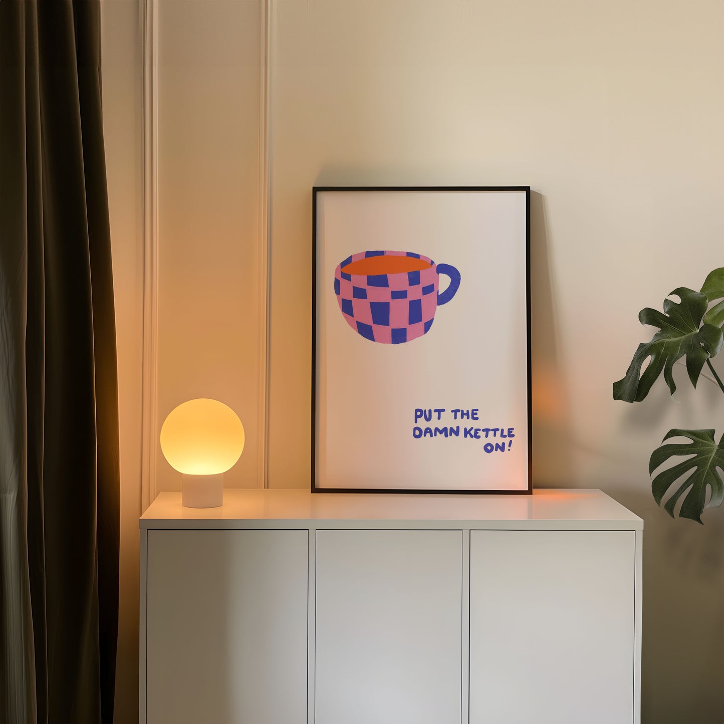 PUT THE KETTLE ON PRINT