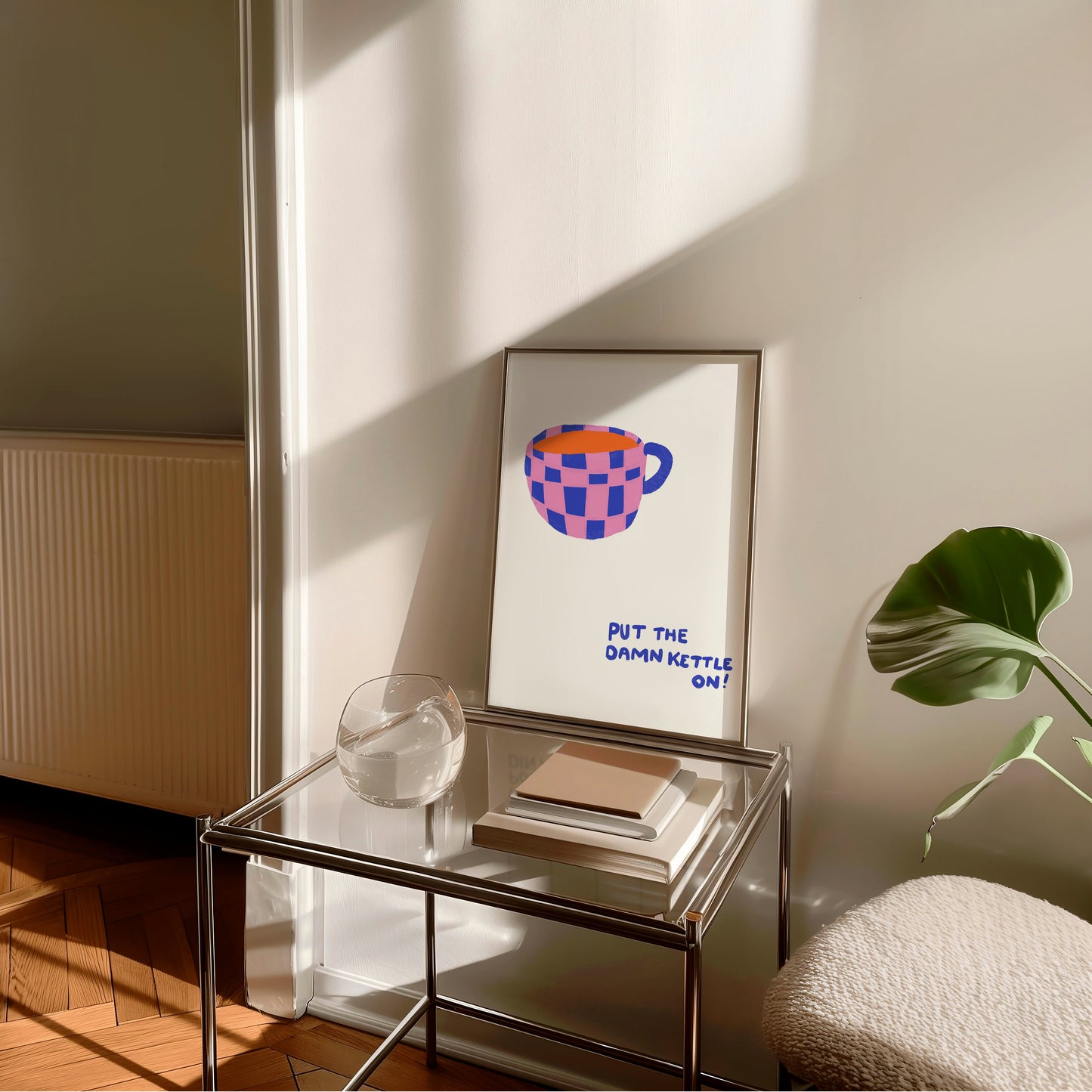 PUT THE KETTLE ON PRINT