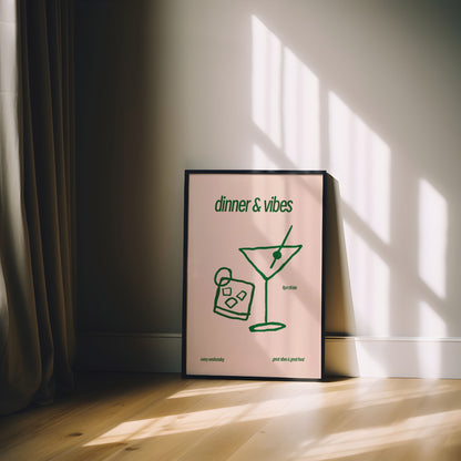 DINNER & VIBES PRINT