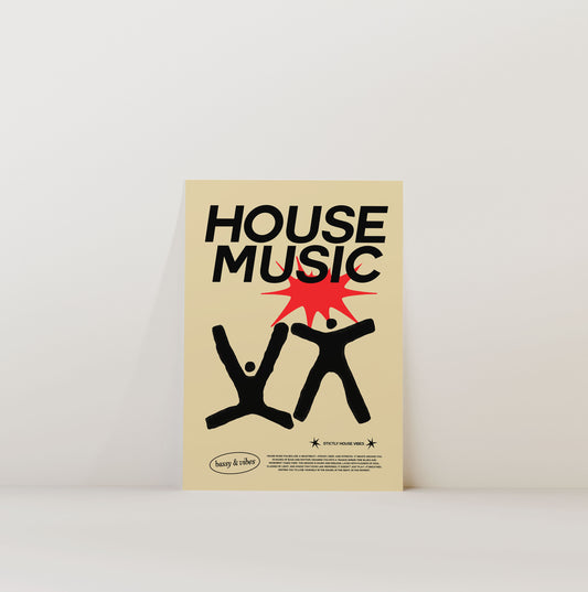 HOUSE MUSIC PRINT