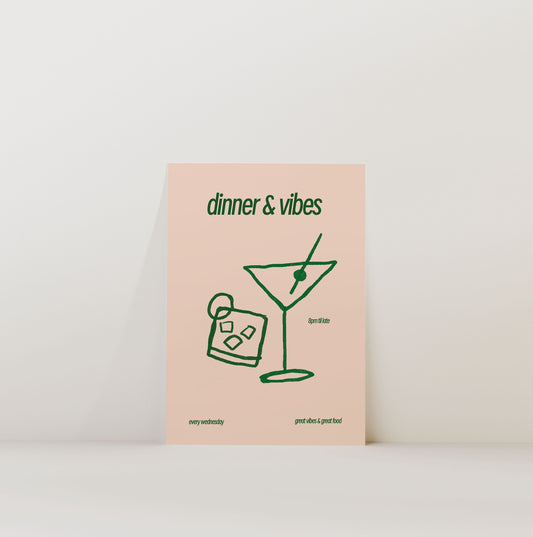 DINNER & VIBES PRINT