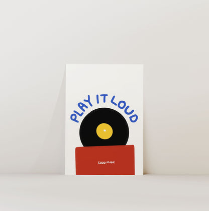 PLAY IT LOUD PRINT