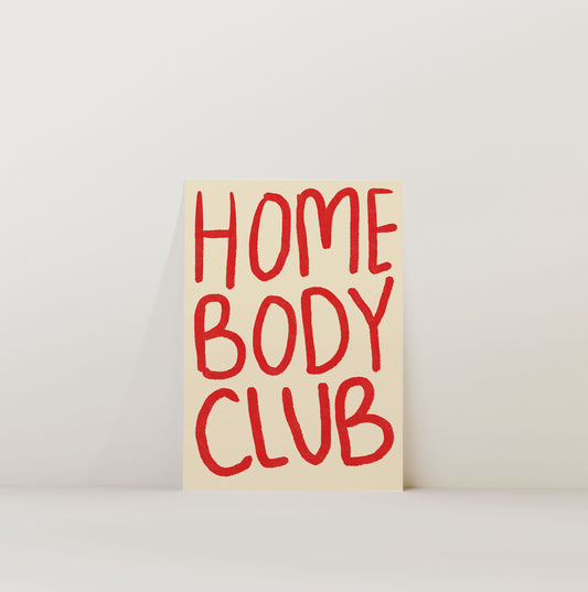 HOMEBODY CLUB PRINT
