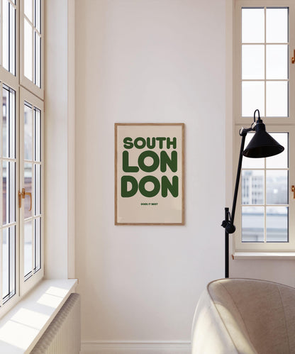 SOUTH LONDON DOES IT BEST PRINT