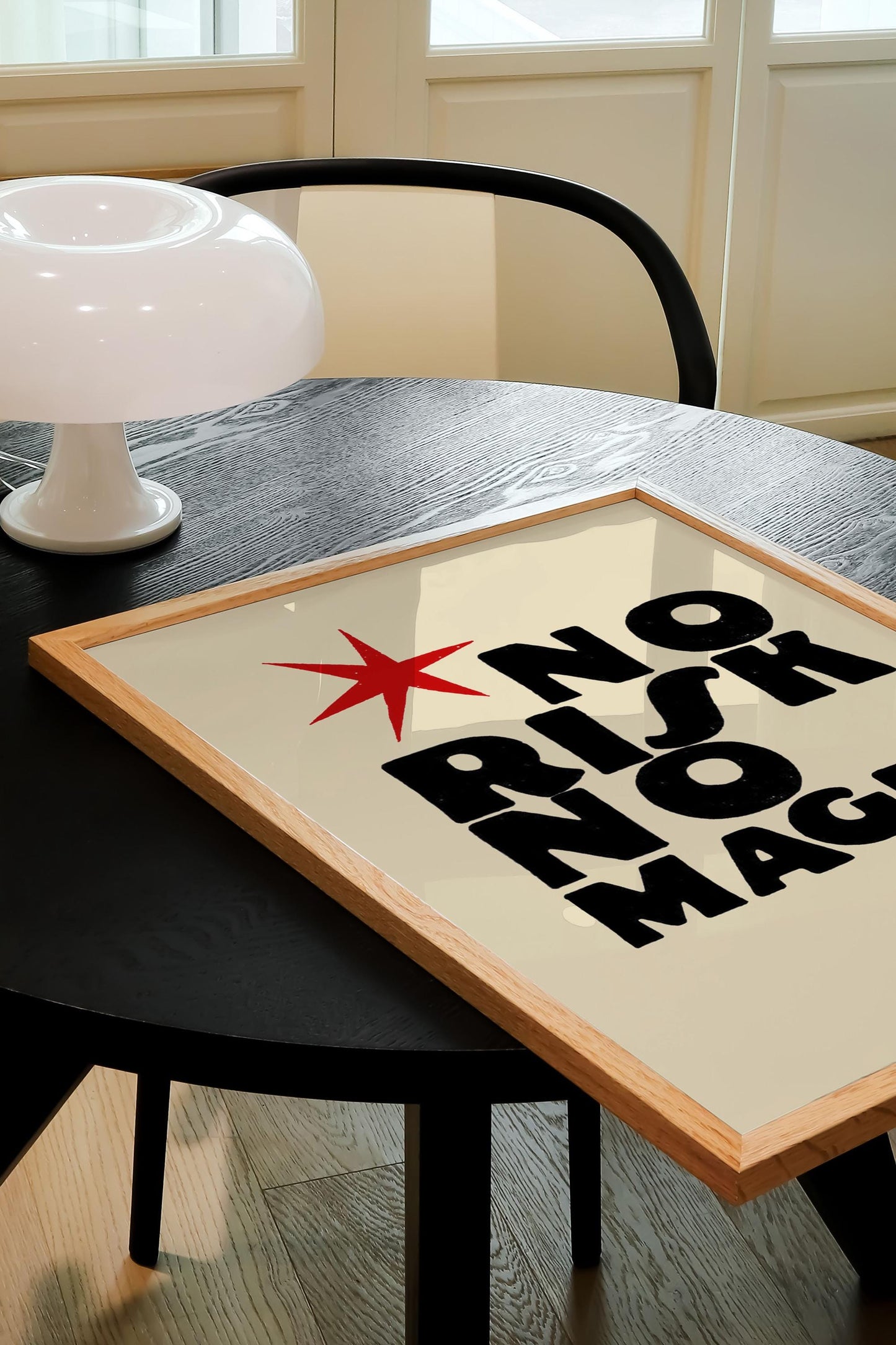 NO RISK NO MAGIC PRINT