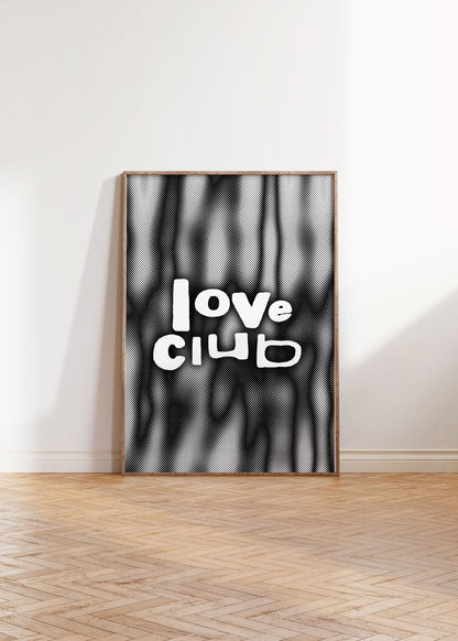 LOVE CLUB PRINT