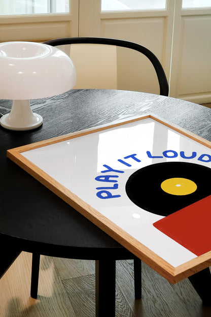 PLAY IT LOUD PRINT