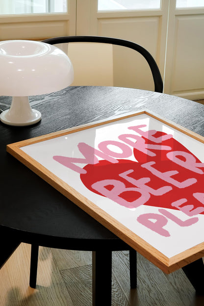MORE BEER PLEASE PRINT