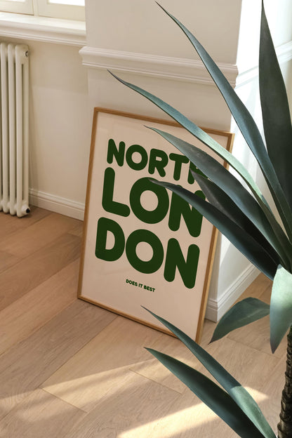 NORTH LONDON DOES IT BEST PRINT